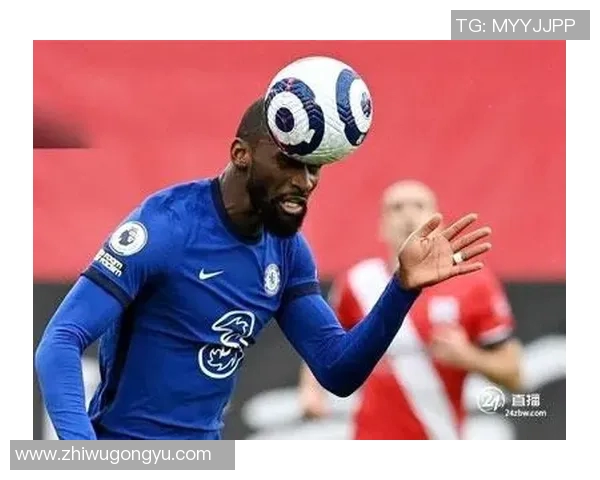 吕迪格:从德甲新星到国际舞台的坚韧之路与辉煌成就